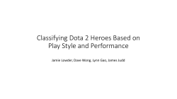 Classifying Dota 2 Heroes Based on Play Style and Performance