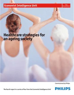 Healthcare strategies for an ageing society Commissioned by Philips