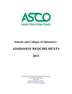 ADMISSION REQUIREMENTS 2013  Schools and Colleges of Optometry: