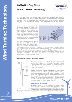 BWEA Brieﬁ ng Sheet Wind Turbine Technology