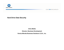 Hard Drive Data Security Chris Bilello Director, Business Development