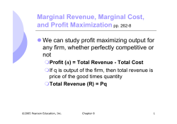 Marginal Revenue, Marginal Cost, and Profit Maximization
