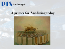 A primer for Anodizing today Anodizing 101
