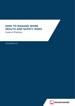 HOW TO MANAGE WORK HEALTH AND SAFETY RISKS Code of Practice DECEMBER 2011