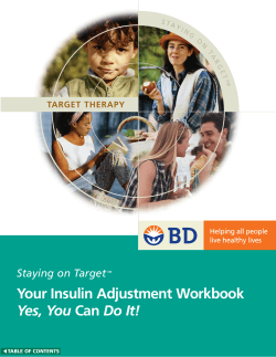 Your Insulin Adjustment Workbook Yes, You Staying on Target TARGET THERAPY