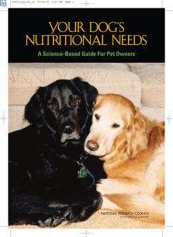 YOUR DOG’S NUTRITIONAL NEEDS A Science-Based Guide For Pet Owners