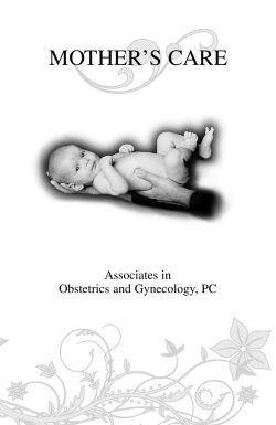 MOTHER’S CARE Associates in Obstetrics and Gynecology, PC ASSOCIATES IN OB/GYN