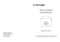 RICE COOKER USER MANUAL Model: TRC-6STW