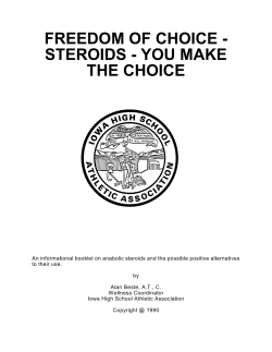 FREEDOM OF CHOICE - STEROIDS - YOU MAKE THE CHOICE
