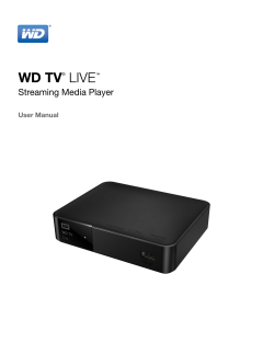 WD TV LIVE Streaming Media Player User Manual