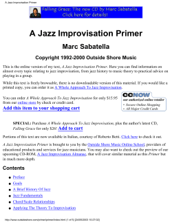 A Jazz Improvisation Primer Marc Sabatella Copyright 1992-2000 Outside Shore Music