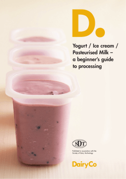 Yogurt / Ice cream / Pasteurised Milk – a beginner’s guide to processing