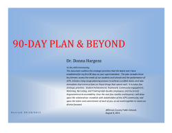 90-DAY PLAN &amp; BEYOND Dr. Donna Hargens