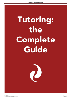 Tutoring: The Complete Guide © 2009 thetutorpages.com Page 1
