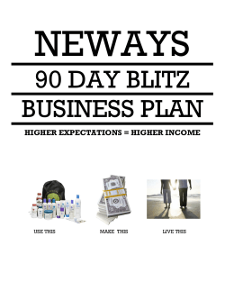 NEWAYS 90 DAY BLITZ BUSINESS PLAN HIGHER EXPECTATIONS = HIGHER INCOME