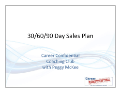 30/60/90 Day Sales Plan Career Confidential Coaching Club with Peggy McKee