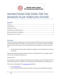 INSTRUCTIONS FOR USING THE TEC BUSINESS PLAN TEMPLATE SYSTEM Contents
