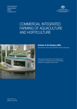 COMMERCIAL INTEGRATED FARMING OF AQUACULTURE AND HORTICULTURE Andrew S de Dezsery MSc