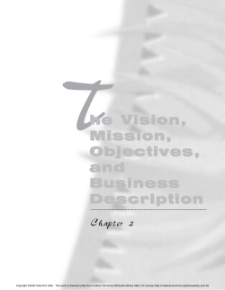 T he Vision, Mission, Objectives,