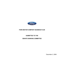 December 2, 2008 FORD MOTOR COMPANY BUSINESS PLAN SUBMITTED TO THE
