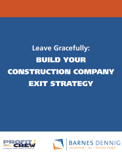 Leave Gracefully: BUILD YOUR CONSTRUCTION COMPANY EXIT STRATEGY
