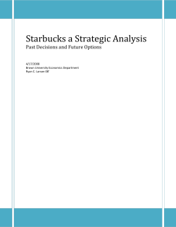Starbucks a Strategic Analysis Past Decisions and Future Options