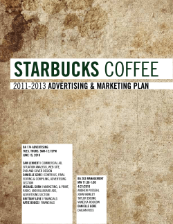 starbucKs 2011-2013 advertising &amp; marKeting pLan