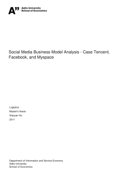 Social Media Business Model Analysis - Case Tencent, Facebook, and Myspace