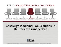 Concierge Medicine:  An Evolution in Delivery of Primary Care