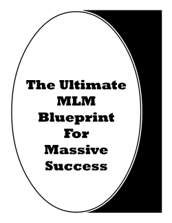 The Ultimate MLM Blueprint For