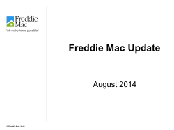Freddie Mac Update August 2014 © Freddie Mac 2014