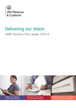 Delivering our Vision  HMRC	Business	Plan	update	2013-14