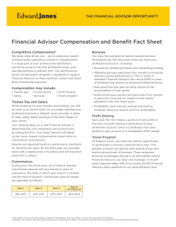 Financial Advisor Compensation and Benefit Fact Sheet THE FINANCIAL ADVISOR OPPORTUNITY Bonuses