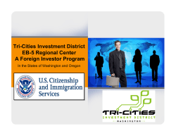 Tri-Cities Investment District EB-5 Regional Center A Foreign Investor Program