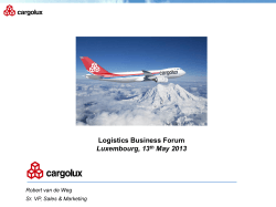 Business Plan 2013 - 2017 Logistics Business Forum Luxembourg, 13