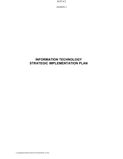 INFORMATION TECHNOLOGY STRATEGIC IMPLEMENTATION PLAN SCIT/4/2 ANNEX 2
