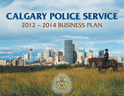 Calgary PoliCe ServiCe 2012 – 2014 Business Plan 2012-0555