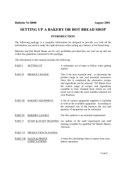 SETTING UP A BAKERY OR HOT BREAD SHOP Bulletin No B800 INTRODUCTION