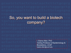 So, you want to build a biotech company? I. Elaine Allen, PhD