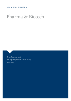 Pharma &amp; Biotech Drug Development Valuing the pipeline – a UK study