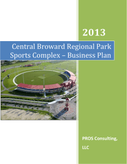 2013 Central Broward Regional Park Sports Complex – Business Plan PROS Consulting,
