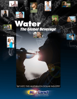 Water The Global Beverage TAP INTO THIS MULTI-BILLION DOLLAR INDUSTRY