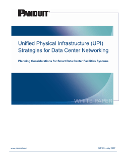 Unified Physical Infrastructure (UPI) Strategies for Data Center Networking