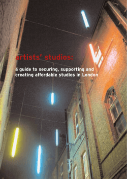 artists’ studios: a guide to securing, supporting and