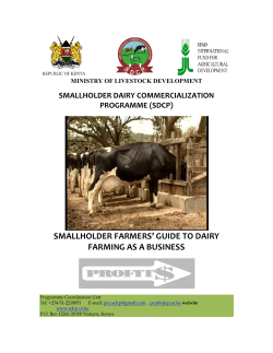 SMALLHOLDER FARMERS’ GUIDE TO DAIRY FARMING AS A BUSINESS SMALLHOLDER DAIRY COMMERCIALIZATION