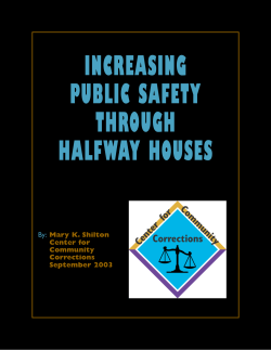 INCREASING PUBLIC SAFETY THROUGH HALFWAY HOUSES