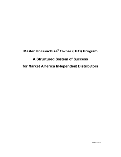 Master UnFranchise Owner (UFO) Program A Structured System of Success