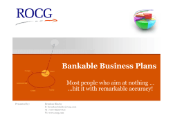 Bankable Business Plans Most people who aim at nothing … Presented by:
