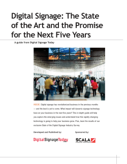 Digital Signage: The State of the Art and the Promise