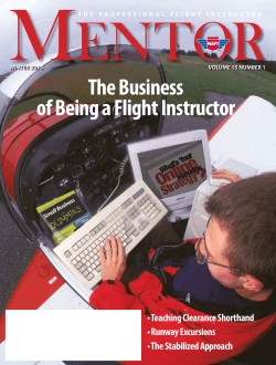 The Business of Being a Flight Instructor •Teaching Clearance Shorthand •Runway Excursions